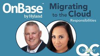 What Am I Responsible For During Cloud Migration & What is Naviant & Hyland's Role?