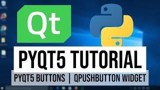 PyQt5 Tutorial 3 - PyQt5 buttons | QPushButton Widget