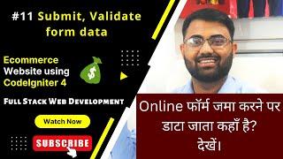 Submit, Validate register form data | codeigniter 4 tutorial | ecommece website development