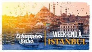 Week-end à Istanbul - Échappées belles