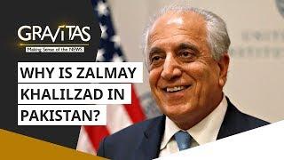 Gravitas: Why Is Zalmay Khalilzad In Pakistan?