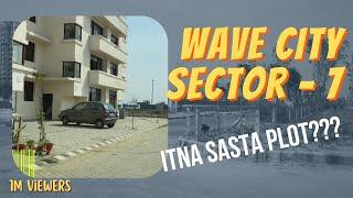 Wave City Sec 7 tour | Flats and Plots