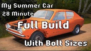 My Summer Car - Fast Build Tutorial (FULL TUTORIAL 28min)