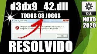 COMO RESOLVER O ERRO D3DX9 42  DLL TODOS OS JOGOS 2020