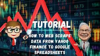 Web Scraping Data from Yahoo Finance | Google Sheets Tutorial |