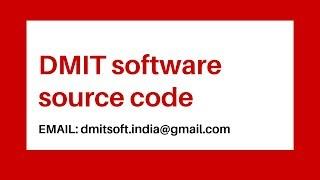 DMIT software source code | dmit software | DMIT SOFTWARE