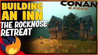 HOW TO BUILD AN INN -The Rocknose Retreat- | Conan Exiles |