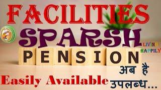 SPARSH PENSION Updates... Facilities Available in SPARSH Portal