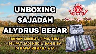 Unboxing Sajadah Alydrus Besar - Sinar Ayu Solo #sajadah #sajadahtravel #bisnisonline