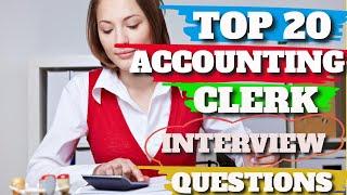 Accounting Clerk Interview Questions and Answers : Top 20 Accounting Clerk Interview Question