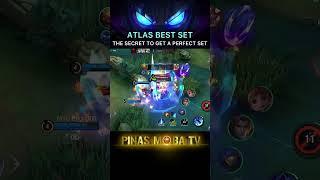 The Secret to Get a PERFECT SET | Atlas Best Set MLBB