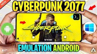 FINALLY! PLAY Cyberpunk 2077 On Android *EMULATING* Cyberpunk On Mobile!