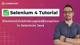 Handling ElementClickInterceptedException in Selenium Java  | Selenium 4 Tutorial  | LambdaTest