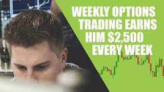 Weekly Options Trading Earns Him $2,500 Every Week (but he's missing something huge)
