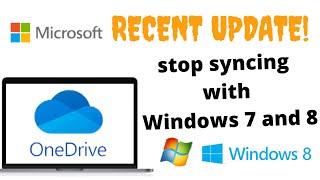 Microsoft OneDrive App Will Stop Syncing With Windows 7 and 8 | Microsoft Update