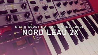 Nord Lead 2x Synth Trance Track (Gigi D'Agostino - Un Giorno Credi)