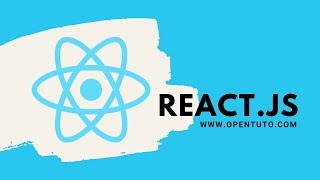 #2 REACT - PREMIER PROJET REACT.JS POUR LES NULS