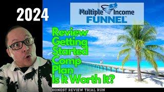 2024 Multiple Income Funnel Review, Getting Started, Compensation Plan, Should You Do it?