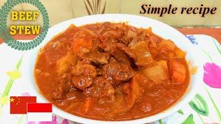 Beef stew tomato Chinese style  resep mudah daging masak tomat