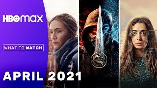 HBO Max April 2021 | HBO Max New Movies and Shows