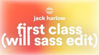 Jack Harlow - First Class (Will Sass Edit) Glamorous TikTok Remix