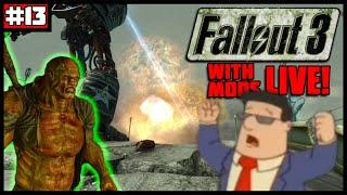 Modded Fallout 3 Live #13 Down with BIG Government!