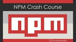 NPM Crash Course