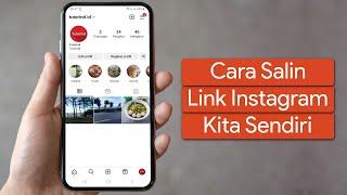 Cara Salin Link Instagram Kita Sendiri