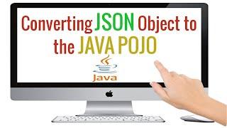 How to convert JSON object to the simple java POJO  (JSON data binding).