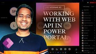 Live Session Webinar Recording - Working with Web API in Power Portal -Dynamics 365- CRUD OPERATION