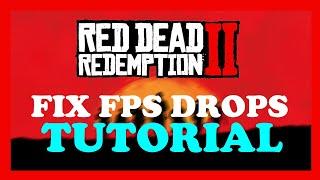 Red Dead Redemption 2 - How to Fix FPS Drops & Stuttering - TUTORIAL | 2022