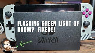Nintendo Switch Flashing Green Light... FIXED!!!