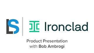 Product Walkthrough: Ironclad