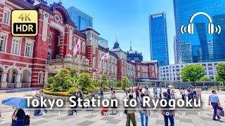 Japan - Meet real sumo wrestlers! Tokyo Station to Ryogoku Long Walking Tour [4K/HDR/Binaural]