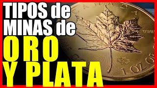 ¿Conoces los distintos tipos de Minas de ORO y PLATA?