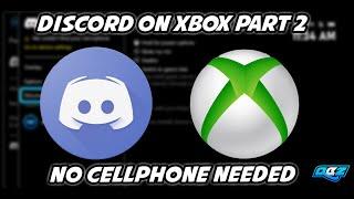 How to use Discord on Xbox Part 2 | No Cellphone Needed Now