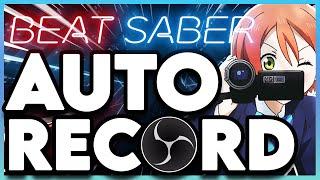 How to Record Beat Saber Gameplay with OBS Control