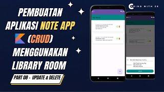 CRUD Menggunakan Room dan Kotlin - NoteApp - Part 8 : Update & Delete