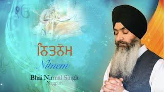 Nitnem - Bhai Nirmal Singh Nagpuri