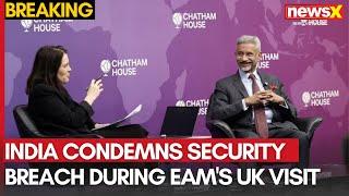 India Condemns Security Breach During Jaishankar's UK Visit | Pro-Khalistan Protesters Detained