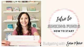 Sinking Funds 101 | What are Sinking Funds & WHY They're Important | Budgeting with Sara Marie |