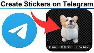 How to Make Sticker in Telegram 2024