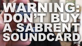 SABRENT USB SOUNDCARD WARNING