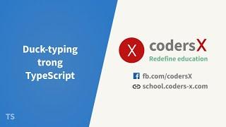 Bài 15 - Duck typing trong TypeScript