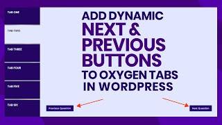 Add Dynamic Next and Previous buttons to Oxygen Tabs in WordPress