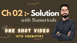 Marathon One Shot  - विलयन - Solution chapter 02  - Ashish Singh Lectures