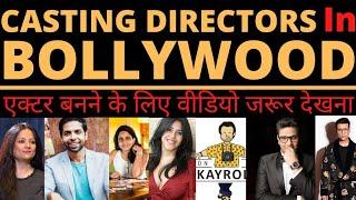 Casting Director in Bollywood | Best Casting Director | Top Casting Director in Bollywood |