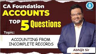 Single Entry Top 5 Questions | CA Foundation Accounts | By Abhijit sir | CA Foundation Vsmart