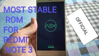 INSTALL OFFICIAL STABLE  ROM ON REDMI NOTE 3  || AOSP EXTENDED STABLE ROM FOR KENZO / REDMI NOTE 3