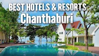  BEST HOTELS & RESORTS in Chanthaburi  Top 5 Stays | Thailand 